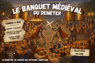 LE BANQUET MEDIEVAL DU DEMETER
